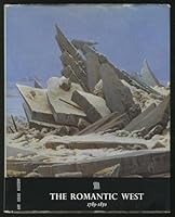 The Romantic West 1789-1850 (Skira) 0320063496 Book Cover
