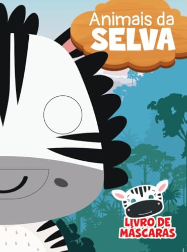 Livro de Máscaras – Animais da Selva: