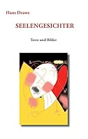 Seelengesichter: Texte und Bilder 3735751954 Book Cover