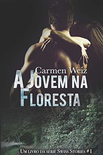 A jovem na floresta: 1
