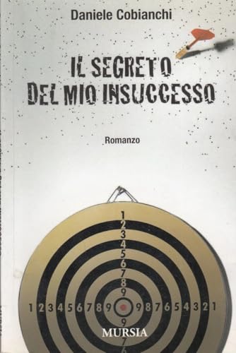 Il Segreto Del Mio Insuccesso