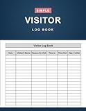 Visitor Log Book: Simple Visitors Register Sign in and Out Log Book for Business - 120 Pages (8.5