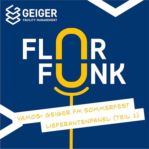 #032 - Vamos: Geiger FM Sommerfest Lieferantenpanel (Teil 1)