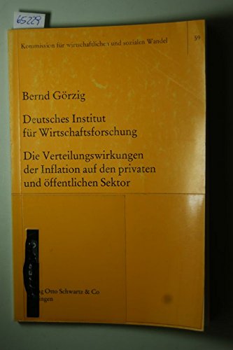 Die Verteilungswirkungen der Inflation auf den privaten und öffentlichen Sektor. Ermittlung von Inflationswirkungen nach alternativen ... Produktivitätsmessung im öffentlichen Sektor