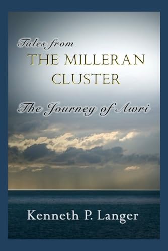 Tales from the Milleran Cluster: The Journey of Awri: Bool Five