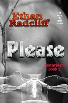 Please - Book #1 of the Death Riders