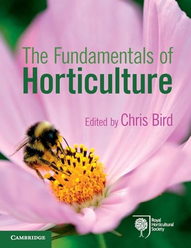 The Fundamentals of Horticulture: Theory and Practice