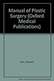Zeis' Manual of Plastic Surgery (Oxford Medical Publications)