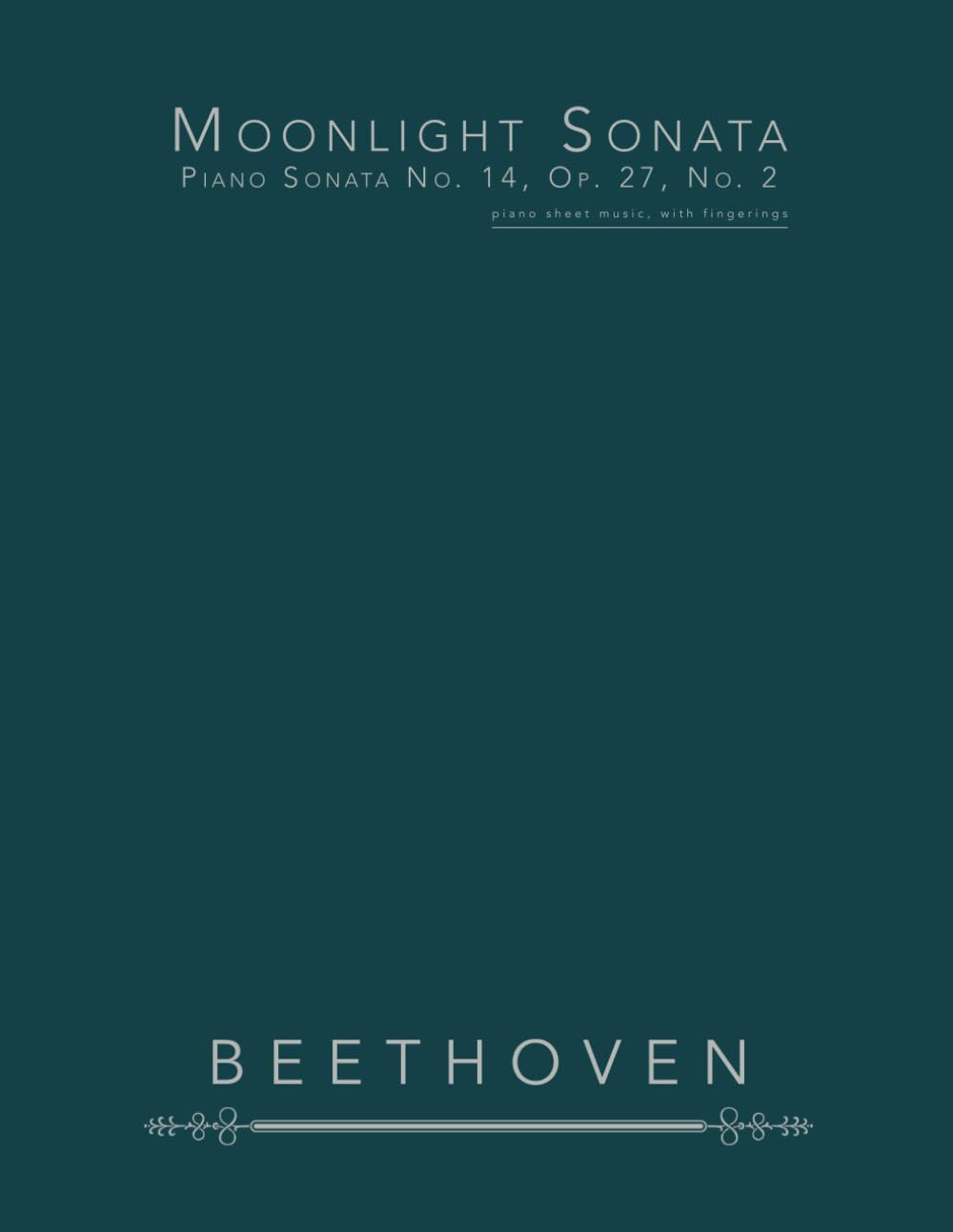 Moonlight Sonata, Piano Sonata No. 14, Op. 27, No. 2: piano sheet music, with fingerings