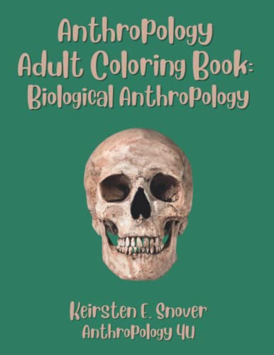 Anthropology Adult Coloring Book: Biological Anthropology #TOP23
