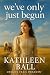 We've Only Just Begun (Oregon Trail Dreamin' Book 1)