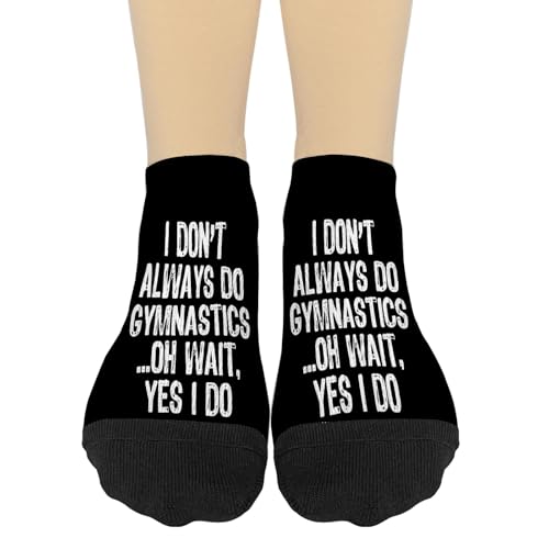 I Don't Always Do Gymnasticss Oh Wait Yes I Dos Athletic Socks Athletic Sock For Boys No Show Liner Sock Funny Socks
