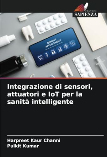 Integrazione di sensori, attuatori e IoT per la sanità intelligente