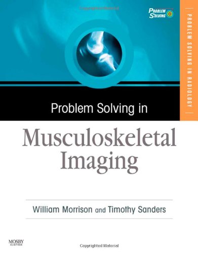 Problem Solving in Musculoskeletal Imaging with CD-ROM