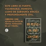 Sanando en el desierto (Healing in the Desert): Encontrando Tu Voz En El Camino Del Quebranto a La Libertad / Finding Your Voice on the Path from Brokenness to Freedom