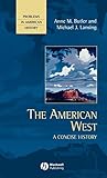 The American West: A Concise History (Problems in American History)