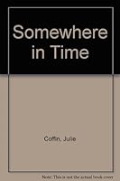 Somewhere in Time 0786281820 Book Cover