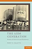 The AIDS Generation: Stories of Survival and Resilience