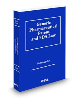 Paperback Generic Pharmaceutical Patent and FDA Law, 2012 ed. Book