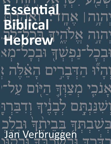 Essential Biblical Hebrew: The Language and Life of Ancient Israel