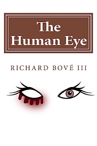 The Human Eye (The Iris Saga)