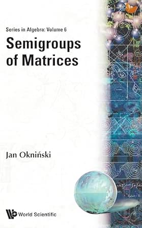 Semigroups of Matrices: 6 Semigroups of Matrices: 6 book cover