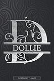  Dollie: Monogram Silver Letter D The Dollie Name - Dollie Name Custom Gift Planner Calendar Notebook Journal