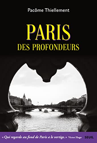 Paris des profondeurs [French] 2021485161 Book Cover