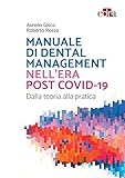 gischia peintre  Manuale di Dental Management nell\'era post Covid-19: Dalla teoria alla pratica