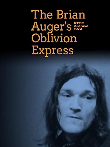 The Brian Auger's Oblivion Express - Archivo RTBF 1972