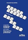 Saúde Mental no Ambiente de Trabalho: Construindo Ambientes Saudáveis para Melhor Desempenho Profissional
