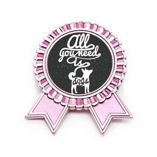 Broche Need Dog cadeau idéal pour passionné de chien métal