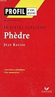Phedre, jean racine : des lectures methodiques, des commentaires 2218742810 Book Cover