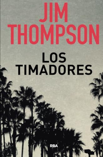 Los timadores (Spanish Edition) [Spanish] 8490569711 Book Cover