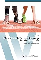 Makrotrend: Versportlichung Der Gesellschaft 3639840496 Book Cover