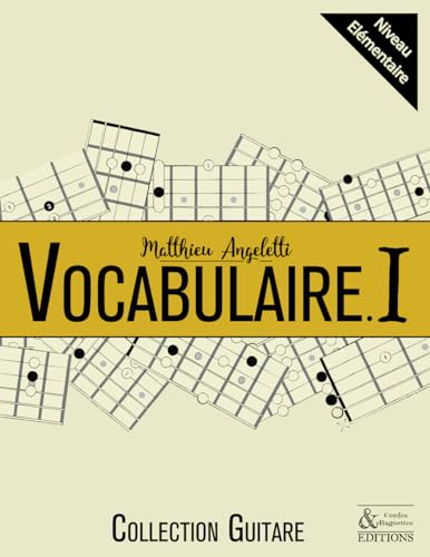 Vocabulaire .1 (Collection Guitare) (French Edition)