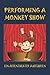 Produktbild Performing a monkey show. Ein Affentheater aufführen: Notizbuch (6 x 9 ~ DinA5) 120 linierte Seiten Personalisiertes Notizbuch / Skizzenbuch / ... als Geschenk zu allen möglichen Anlässen