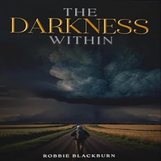 The Darkness Within Audiolibro Por Robbie Blackburn arte de portada