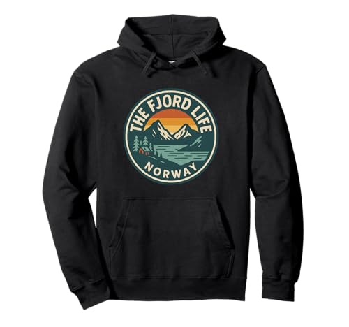 The Fjord Life Norway Nordic Travel Outdoors Pullover Hoodie