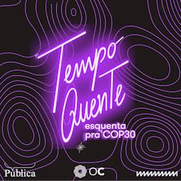 Tempo Quente Podcast Por Rádio Novelo capa