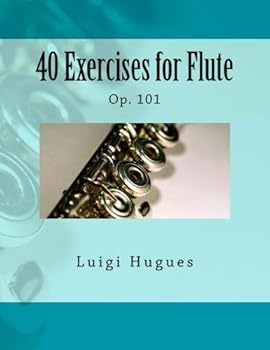 40 Exercises for Flute: Op. 101 (Italian Edition)