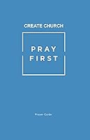 Vista 1 de Create Church - Pray First