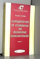 Competitivite et croissance en economie concurrencee (Finance et economie appliquee) 2040018565 Book Cover