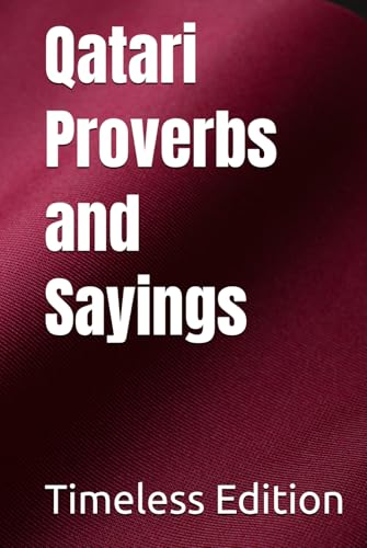 Qatari Proverbs and Sayings