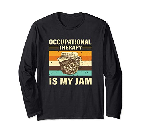 Retro Vintage Occupational Therapy is my Jam Shirt Therapist Manga Larga