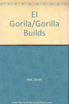 Hardcover El Gorila/Gorilla Builds (Spanish Edition) [Spanish] Book