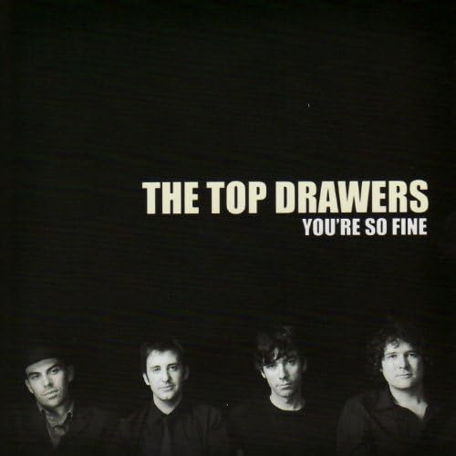 You're So Fine de The Top Drawers en Amazon Music Amazon.es