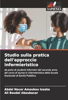 Paperback Studio sulla pratica dell'approccio infermieristico [Italian] Book