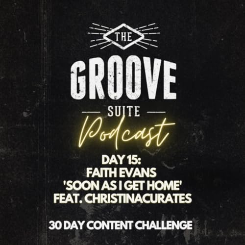 Faith Evans 'Soon As I Get Home' feat. ChristinaCurates (Day 15 of C4Challenge)