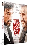 Tout mais Pas ça